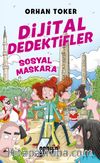 Dijital Dedektifler 3 / Sosyal Maskara