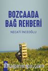 Bozcaada Bağ Rehberi