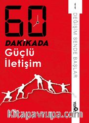 60 Dakikada Güçlü İletişim