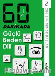 60 Dakikada Güçlü Beden Dili