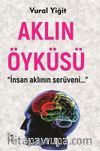 Aklın Öyküsü & & “İnsan Aklının Serüveni...”
