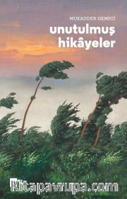 Unutulmuş Hikayeler