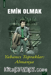Emin Olmak 2 /  Yabancı Topraklar: Almanya