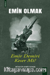 Emin Olmak 3 / Emir Demiri Keser mi?