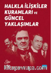 Halkla İlişkiler Kuramları ve Güncel Yaklaşımlar