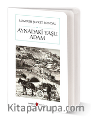 Aynadaki Yaşlı Adam (Cep Boy) (Tam Metin)