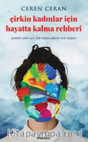 Çirkin Kadınlar İçin Hayatta Kalma Rehberi