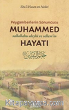 Peygamberlerin Sonuncusu Muhammed (s.a.v.)'in Hayatı / Hatemu'n-Nebiyyin Tercümesi