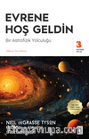 Evrene Hoş Geldin / Bir Astrofizik Yolculuğu