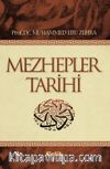 Mezhepler Tarihi / Muhammed Ebu Zehra