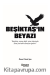 Beşiktaş’ın Beyazı