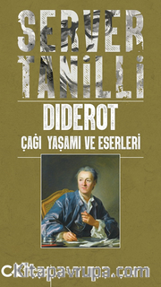 Diderot Çağı Yaşamı ve Eserleri