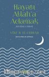 Hayatı Allah'a Adamak (Kitabü'z-Zühd)