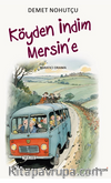 Köyden İndim Mersin'e