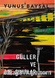 Güller ve Sınırlar