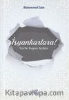 İsyankarlara! Tevbe Kapısı Açıktır
