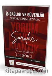 İş Sağlığı ve Güvenliği Sınavlarına Hazırlık İSG Yorum ve Mantık Soruları