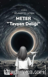Meter “Tavşan Deliği”