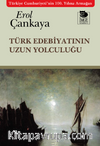 Türk Edebiyatının Uzun Yolculuğu