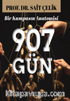 907 Gün / Bir Kumpasin Anatomisi