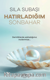 Hatırladığım Sonbahar Derinliklerde Sakladığımız İncilerimize