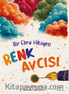 Renk Avcısı – Bir Ebru Hikayesi