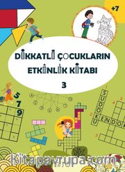 Dikkatli Çocukların Etkinlik Kitabı 3