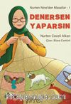Nurten Nine’den Masallar 1 / Denersen Yaparsın !