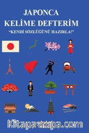 Japonca Kelime Defterim <br /> Kendi Sözlüğünü Hazırla