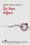 Üç Nar Ağacı