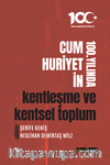 Cumhuriyetin 100. Yılında Kentleşme ve Kentsel Toplum