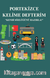 Portekizce Kelime Defterim & Kendi Sözlüğünü Hazırla