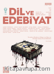 Dil ve Edebiyat Dergisi – Sayı: 186– Haziran 2024