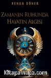 Zamanın Ruhunda Hayatın Algısı