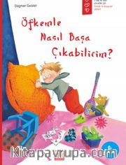Öfkemle Nasıl Başa Çıkabilirim? 
