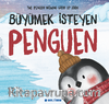 Büyümek İsteyen Penguen