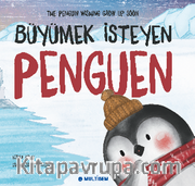 Büyümek İsteyen Penguen