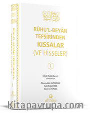 Ruhul Beyan Tefsirinden Kıssalar ve Hisseler 1. Cilt