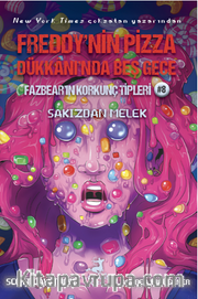 Freddy’nin Pizza Dükkani’nda Beş Gece Fazbear’in Korkunç Tipleri 8: Sakizdan Melek