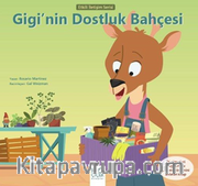 Gigi’nin Dostluk Bahçesi