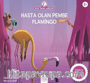 Hasta Olan Pembe Filamingo