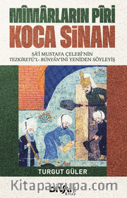 Mimarların Piri Koca Sinan 