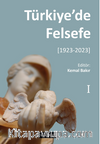Türkiye’de Felsefe - I [1923-2023]