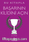 Bu Kitapla Başarının  Kilidini Açın
