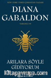 Arılara Söyle Gidiyorum Kısım 1 Yabancı