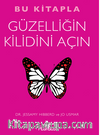 Bu Kitapla Güzelliğin  Kilidini Açın