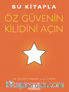 Bu Kitapla Öz Güvenin Kilidini Açın