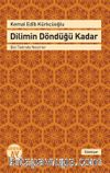 Dilimin Döndüğü Kadar & Bal Tadında Nesirler