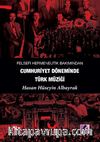 Felsefi Hermeneutik Bakımından Cumhuriyet Döneminde Türk Müziği