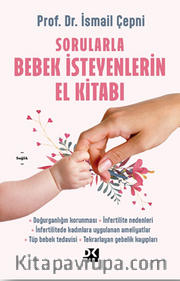 Sorularla Bebek İsteyenlerin El Kitabı